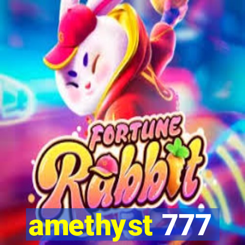 amethyst 777